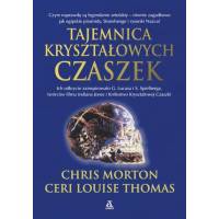 Tajemnica kryształowych czaszek Morton Chris Thomas Louise Ceri